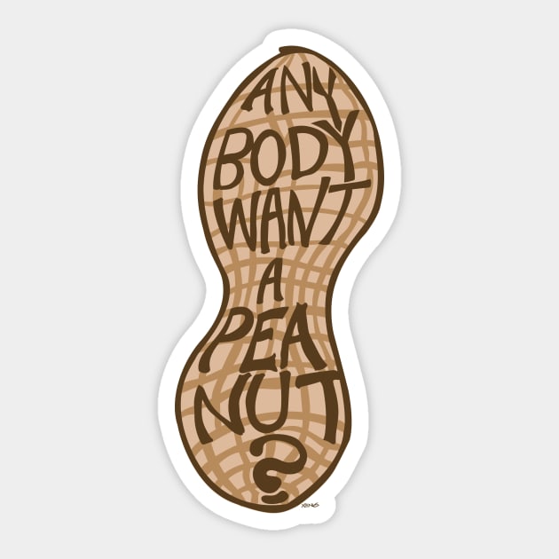 Anybody Want A Peanut? Sticker by NoahGinex